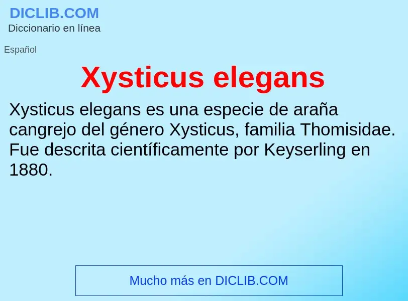 Что такое Xysticus elegans - определение