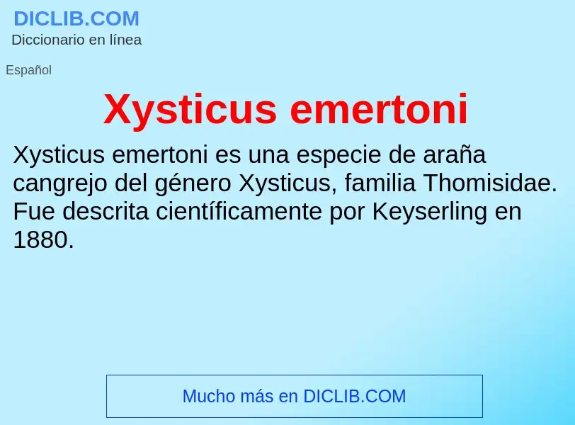 Что такое Xysticus emertoni - определение