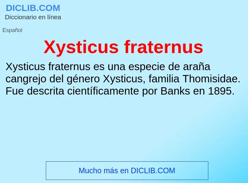 What is Xysticus fraternus - definition