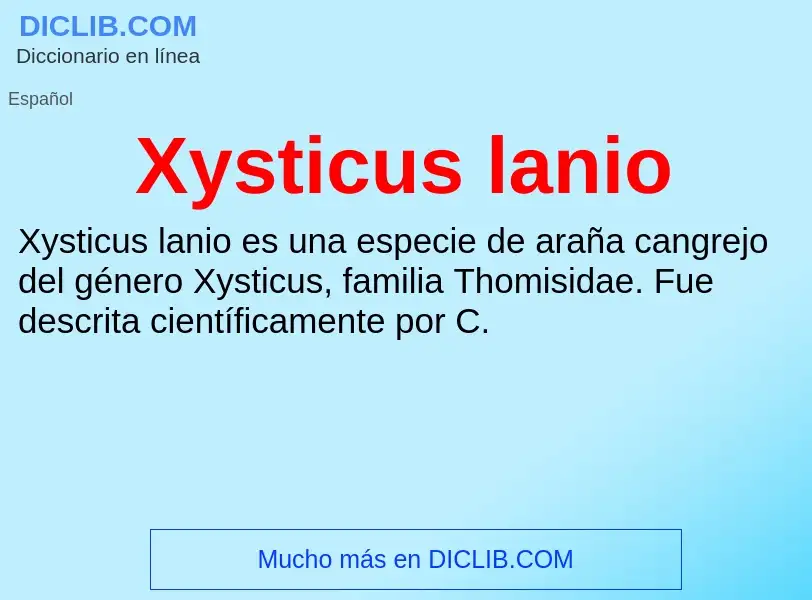 Что такое Xysticus lanio - определение