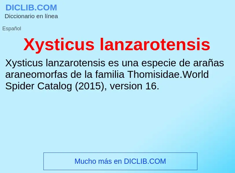 Что такое Xysticus lanzarotensis - определение