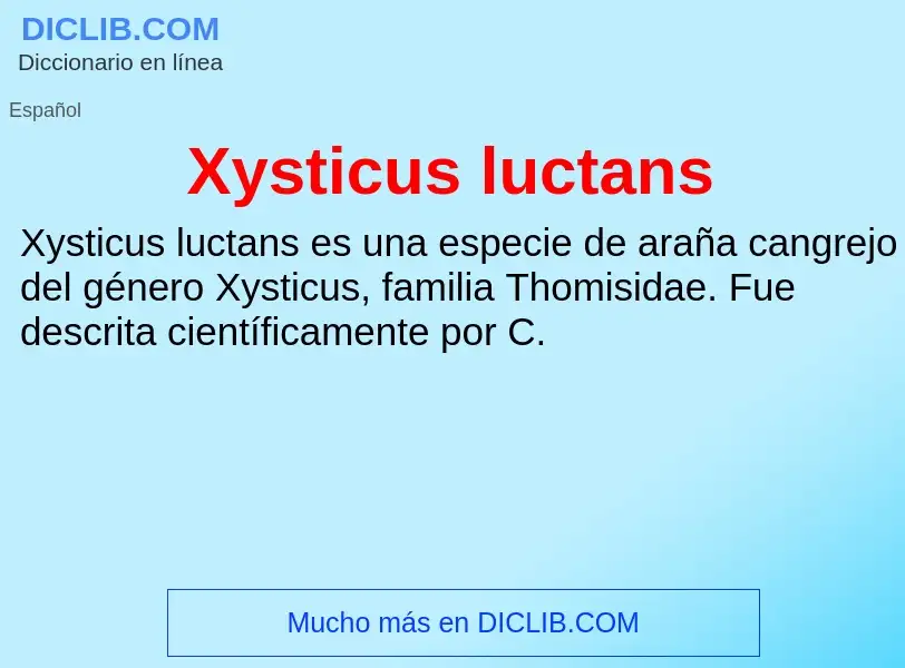 What is Xysticus luctans - meaning and definition