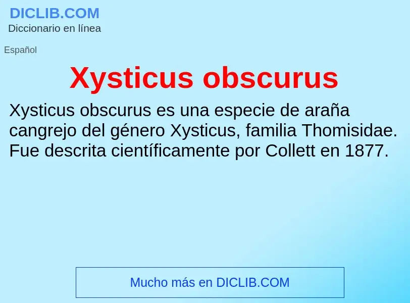 Что такое Xysticus obscurus - определение