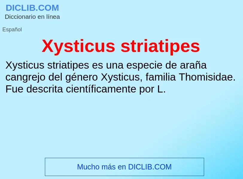 Что такое Xysticus striatipes - определение