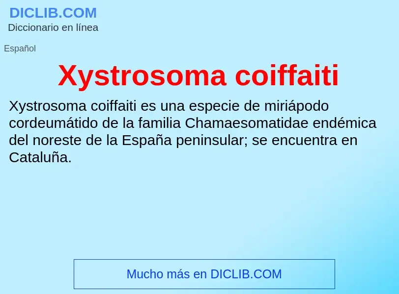 Che cos'è Xystrosoma coiffaiti - definizione