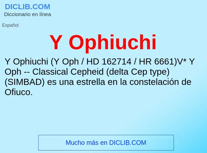 O que é Y Ophiuchi - definição, significado, conceito