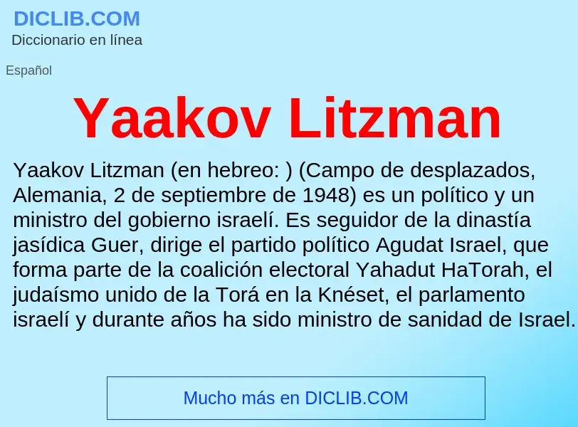 Qu'est-ce que Yaakov Litzman - définition