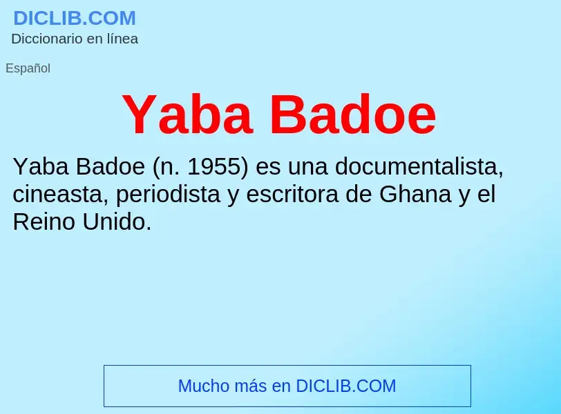 Wat is Yaba Badoe - definition