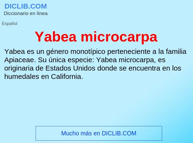 O que é Yabea microcarpa - definição, significado, conceito