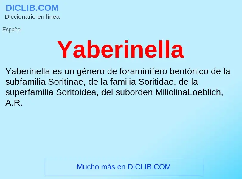 O que é Yaberinella - definição, significado, conceito