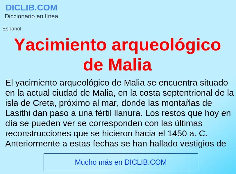 O que é Yacimiento arqueológico de Malia - definição, significado, conceito