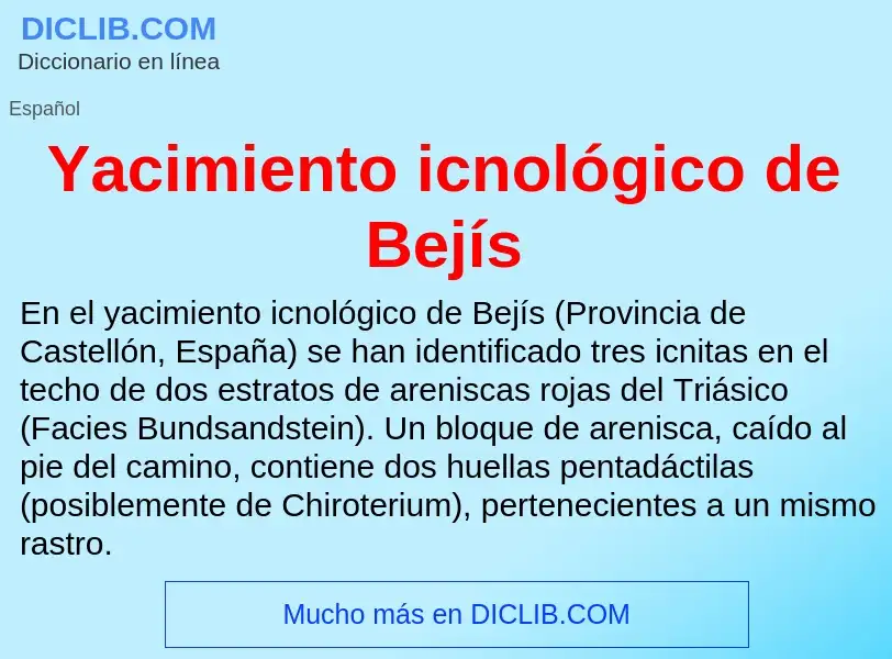 Τι είναι Yacimiento icnológico de Bejís - ορισμός