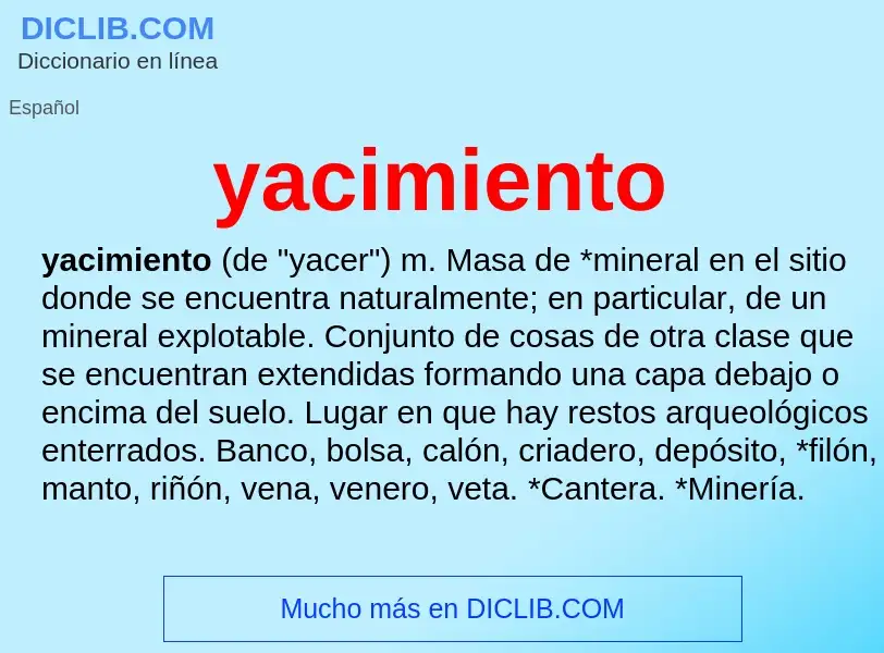 What is yacimiento - meaning and definition