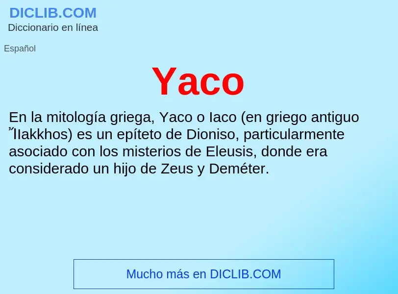 O que é Yaco - definição, significado, conceito