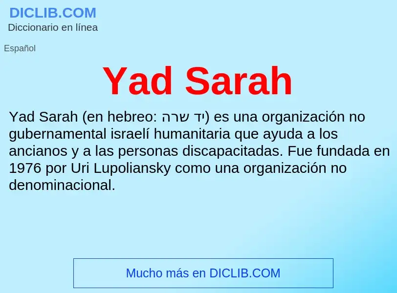 O que é Yad Sarah - definição, significado, conceito