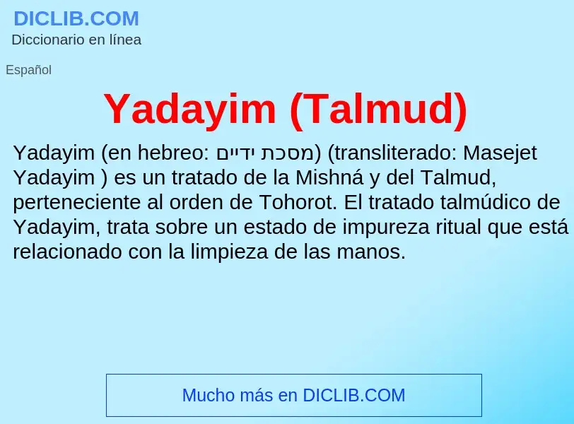 Что такое Yadayim (Talmud) - определение