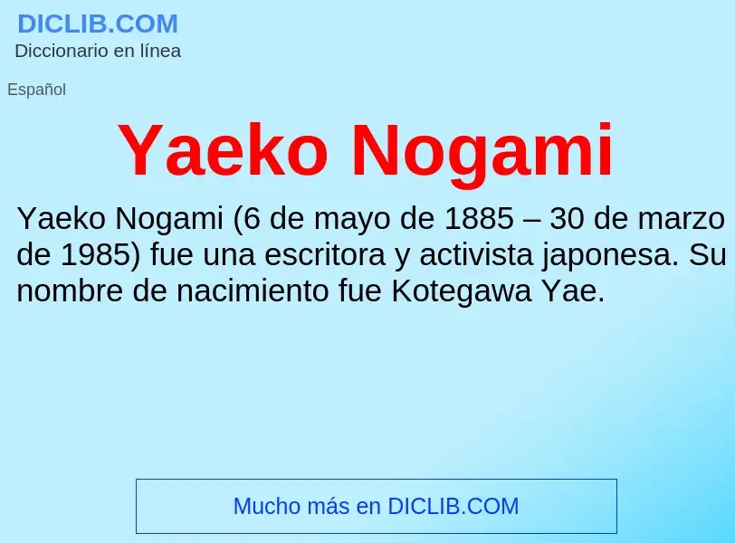 O que é Yaeko Nogami - definição, significado, conceito