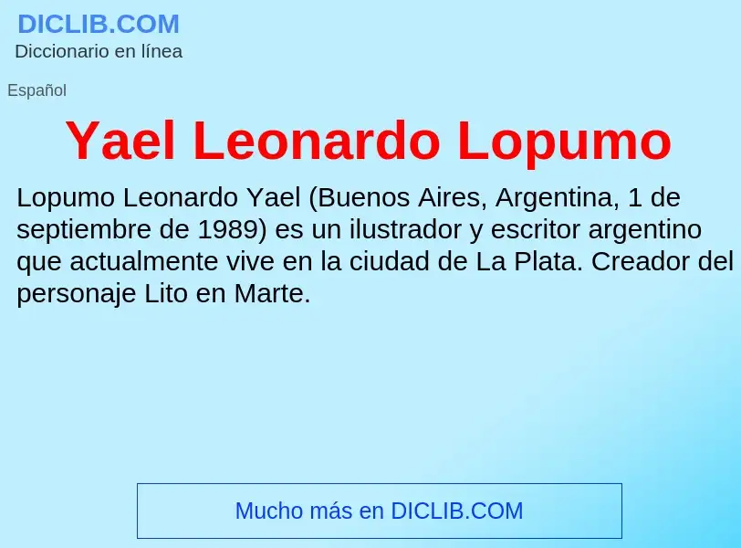 What is Yael Leonardo Lopumo - definition