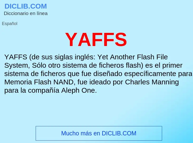 O que é YAFFS - definição, significado, conceito