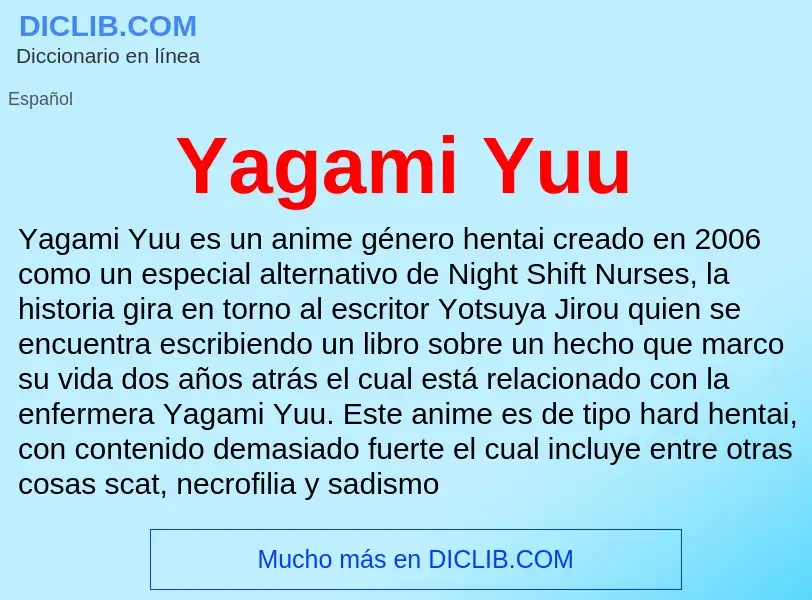 What is Yagami Yuu - meaning and definition