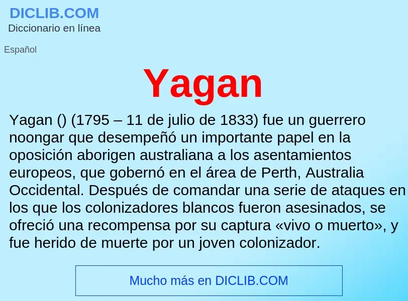 What is Yagan - meaning and definition