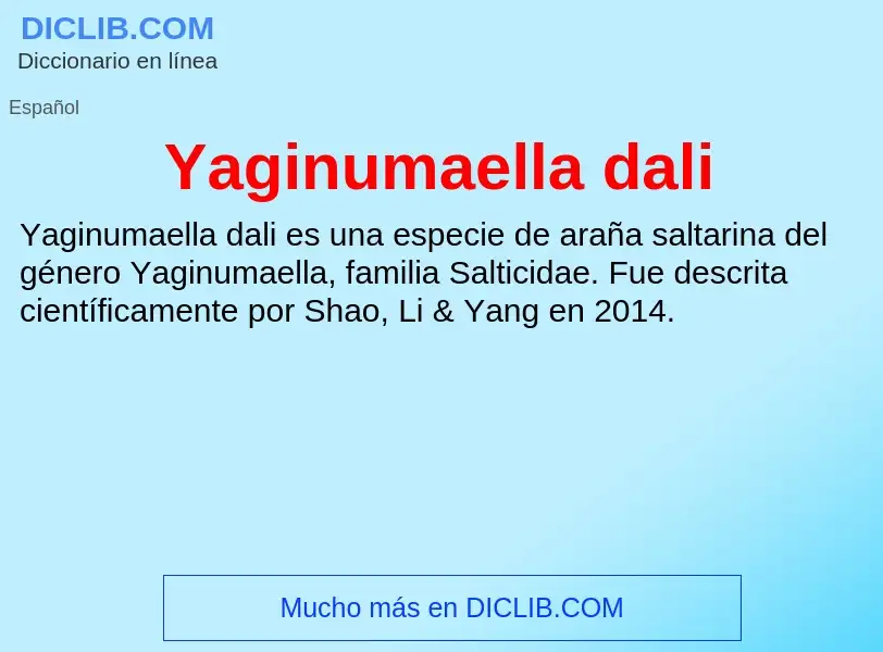 Wat is Yaginumaella dali - definition