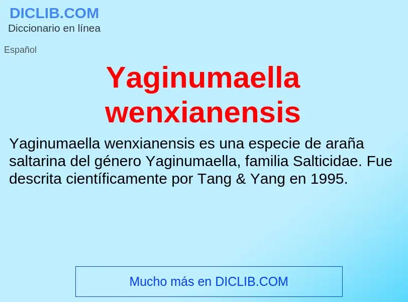 Wat is Yaginumaella wenxianensis - definition