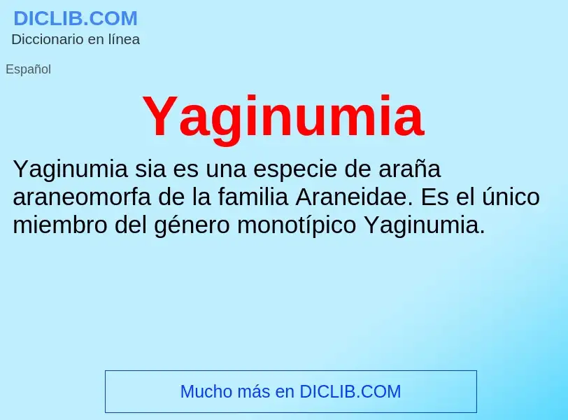 What is Yaginumia - meaning and definition