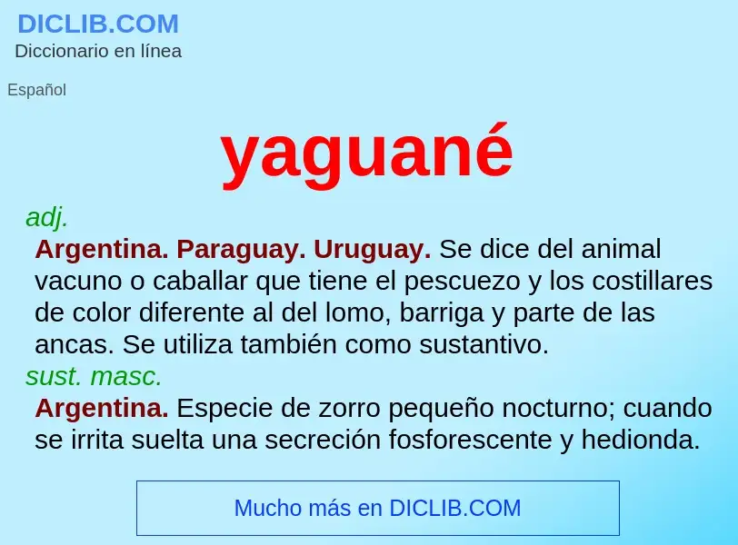 O que é yaguané - definição, significado, conceito