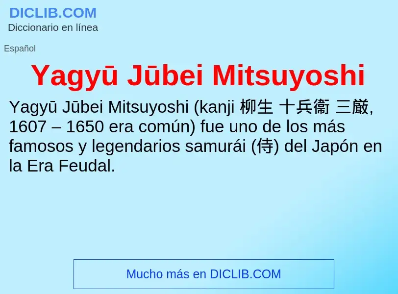 What is Yagyū Jūbei Mitsuyoshi - definition