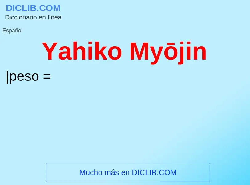 What is Yahiko Myōjin - meaning and definition