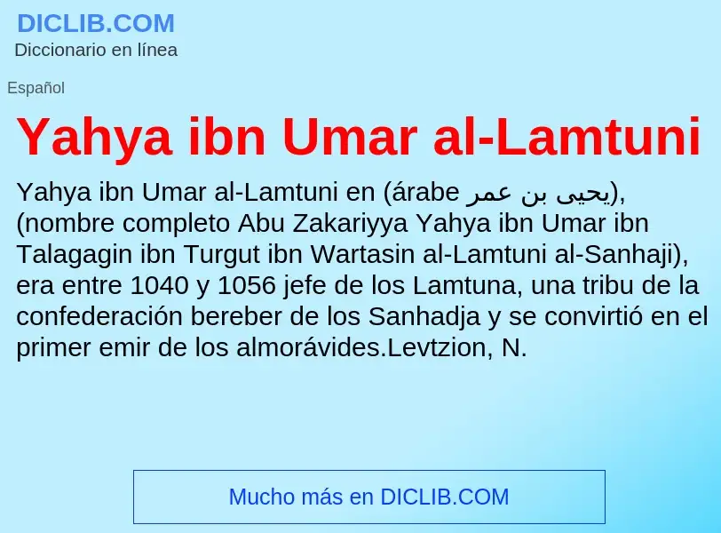 Qu'est-ce que Yahya ibn Umar al-Lamtuni - définition