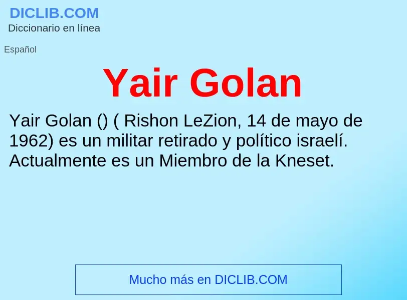 Qu'est-ce que Yair Golan - définition