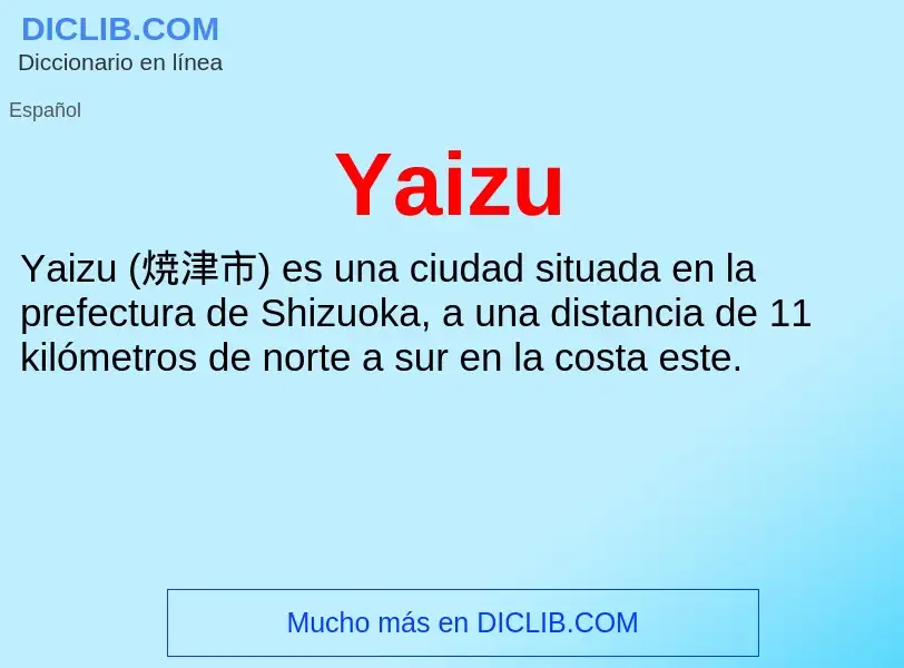 What is Yaizu - definition