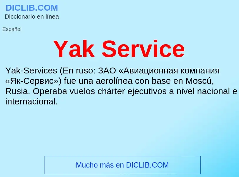 O que é Yak Service - definição, significado, conceito