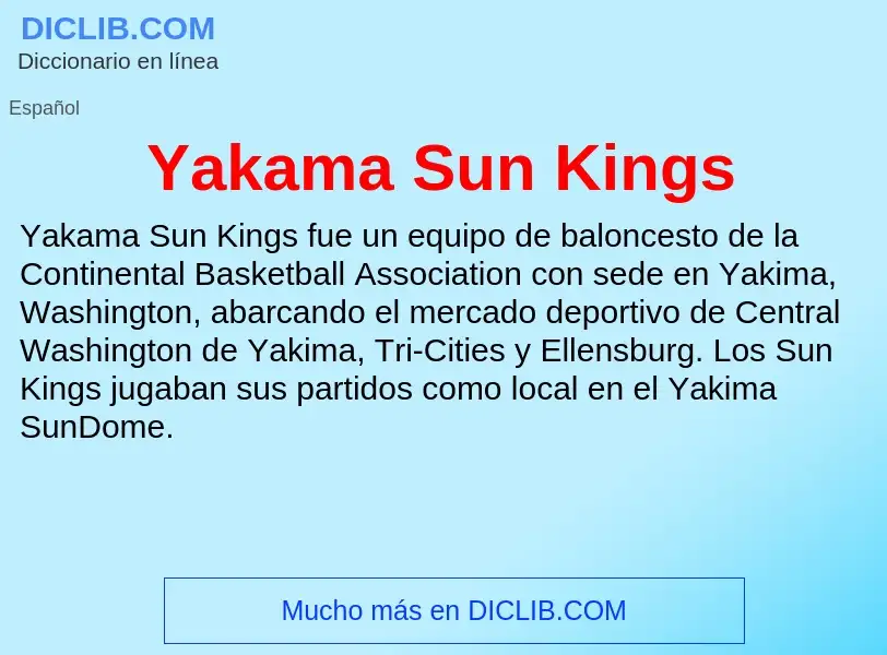 Qu'est-ce que Yakama Sun Kings - définition