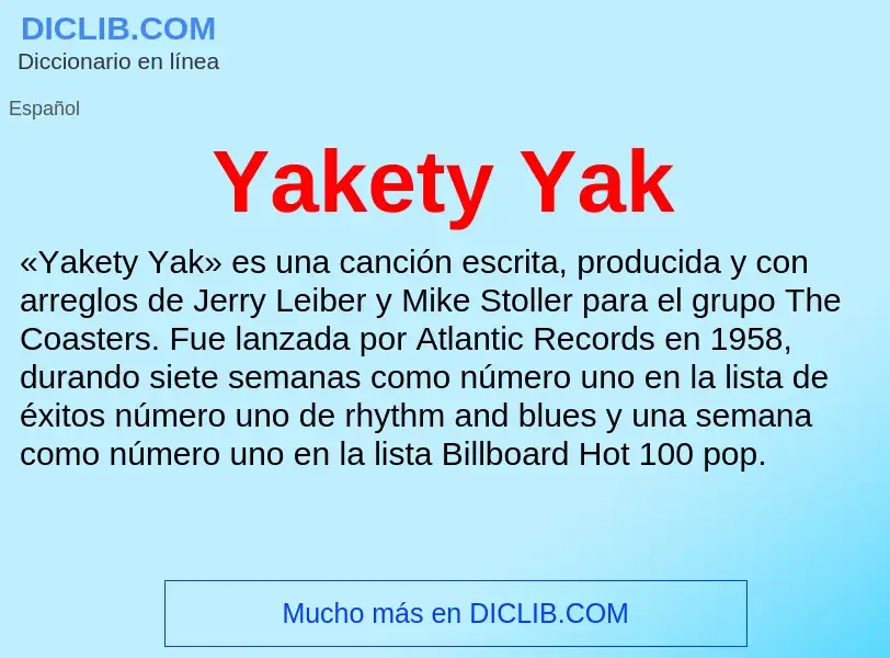 O que é Yakety Yak - definição, significado, conceito