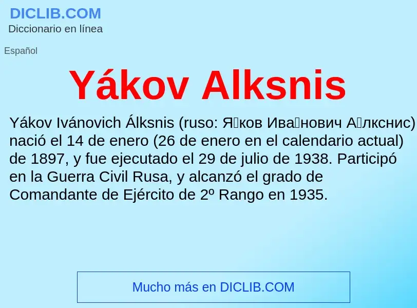 What is Yákov Alksnis - meaning and definition