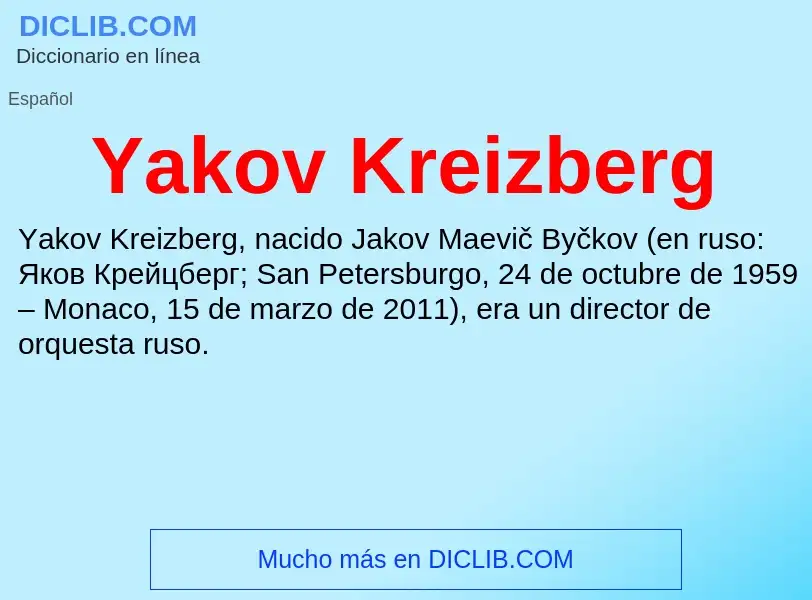 What is Yakov Kreizberg - definition