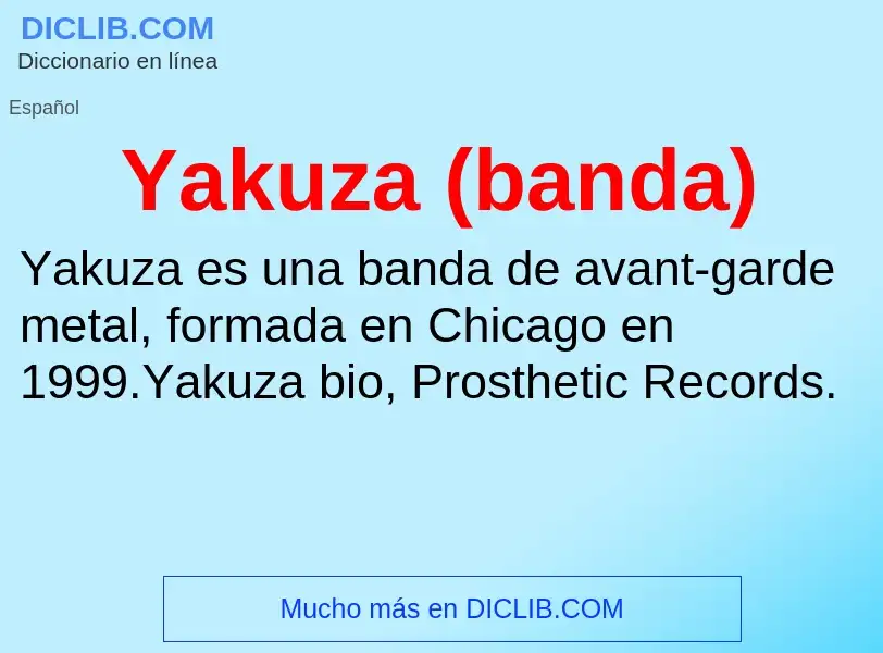 What is Yakuza (banda) - definition