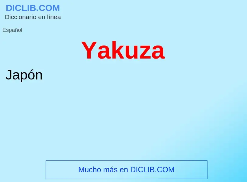 Qu'est-ce que Yakuza - définition