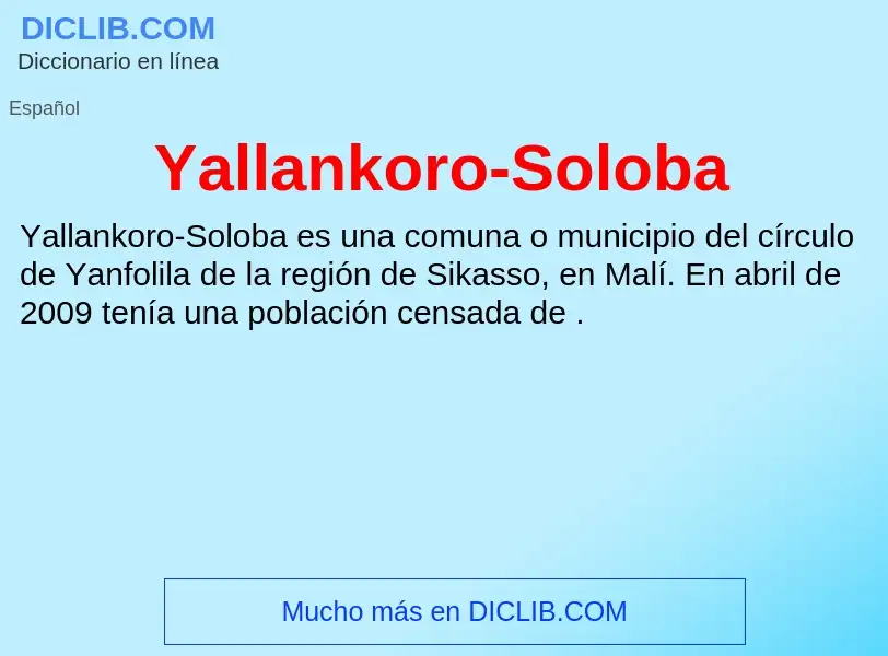 What is Yallankoro-Soloba - definition