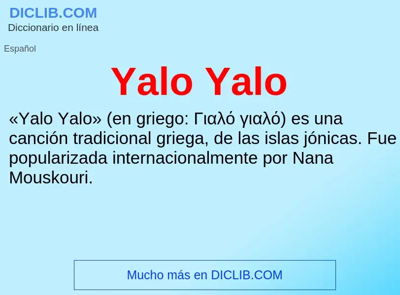 What is Yalo Yalo - definition