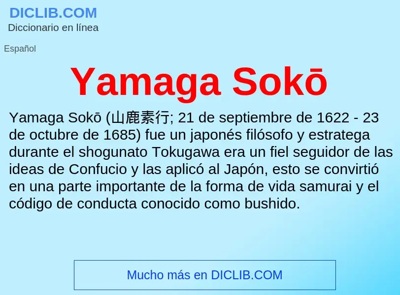 O que é Yamaga Sokō - definição, significado, conceito