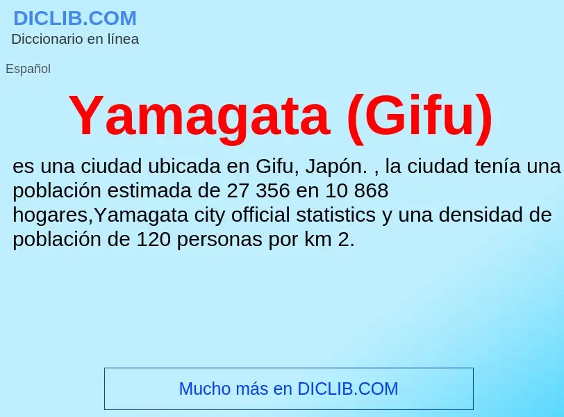 O que é Yamagata (Gifu) - definição, significado, conceito