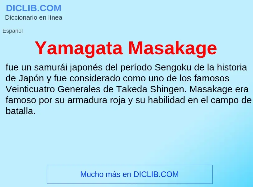 O que é Yamagata Masakage - definição, significado, conceito