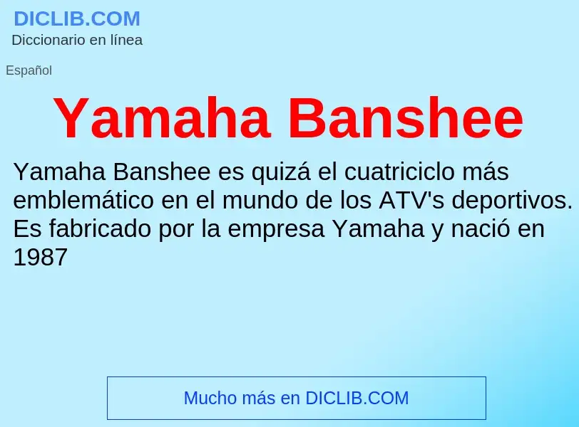 O que é Yamaha Banshee - definição, significado, conceito