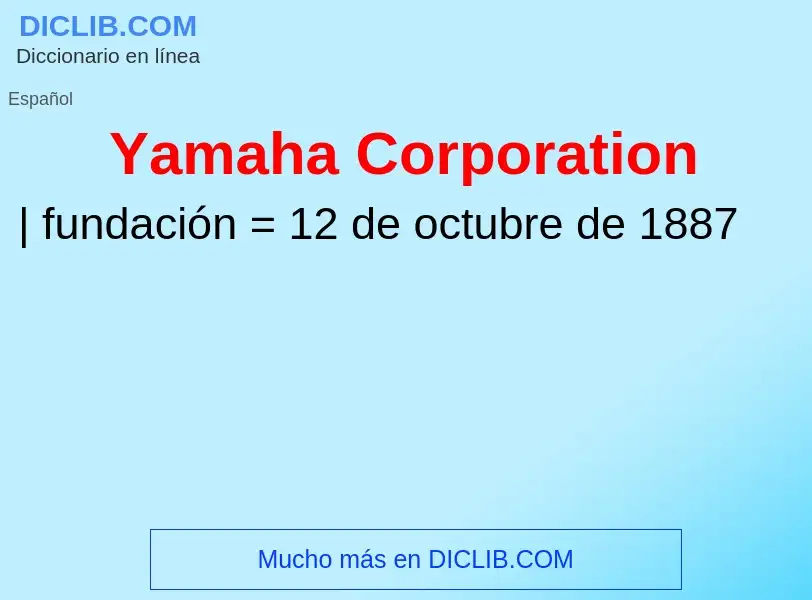 Τι είναι Yamaha Corporation - ορισμός