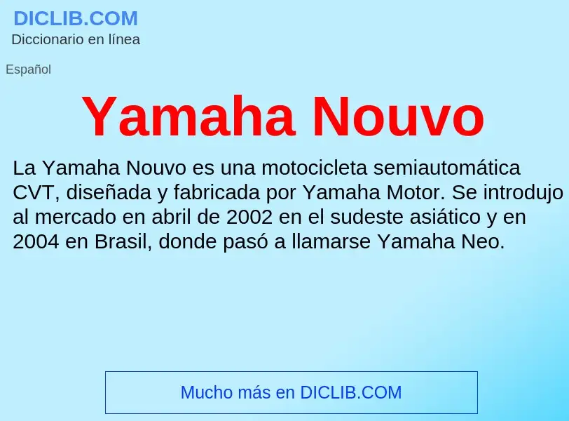 O que é Yamaha Nouvo - definição, significado, conceito