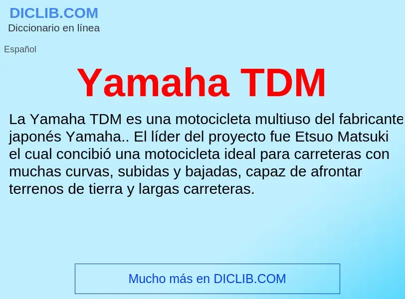 What is Yamaha TDM - definition